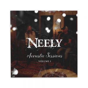 NEELY - Acoustic Sessions Volume 1